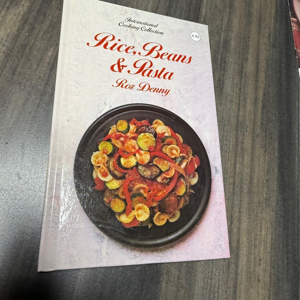 Rice,‎ Beans & Pasta Cookbook - Roz Denny - International Cooking
